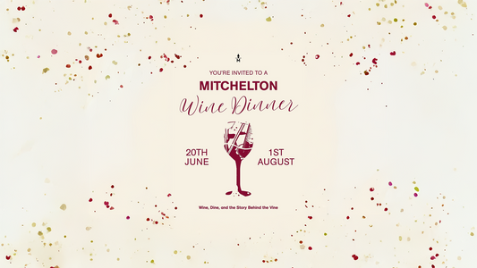 YOU'RE INVITED TO OUR 2025 MITCHELTON WINE DINNERS